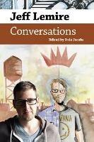 Jeff Lemire: Conversations