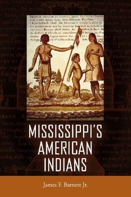 Mississippi's American Indians - James F. Barnett Jr. - cover