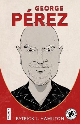 George Pérez - Patrick L. Hamilton - cover