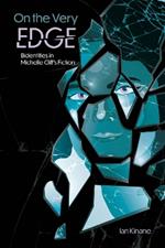 On the Very Edge: Bidentities in Michelle Cliff’s Fiction