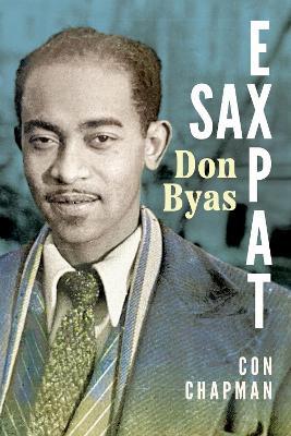 Sax Expat: Don Byas - Con Chapman - cover