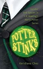 Potter Stinks: Gender and Species in J. K. Rowling's Harry Potter Series