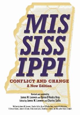 Mississippi, Conflict and Change: A New Edition - cover