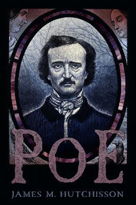 Poe - James M. Hutchisson - cover