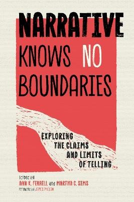 Narrative Knows No Boundaries: Exploring the Claims and Limits of Telling - cover