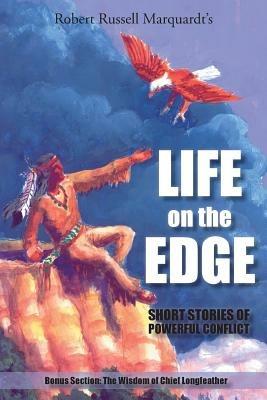 Life on the Edge - Robert Russell Marquardt - cover