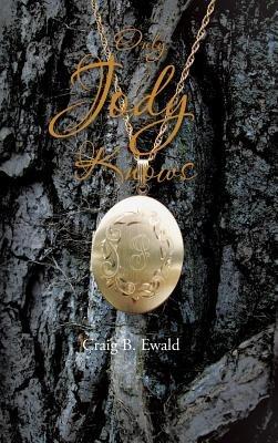 Only Jody Knows - Craig B Ewald - cover