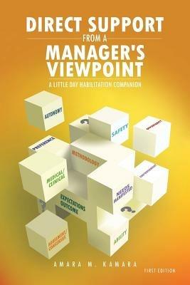 Direct Support from a Manager's Viewpoint: A Little Day Habilitation Companion - Amara M Kamara - cover