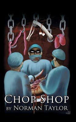 Chop Shop - Norman Taylor - cover