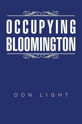 Occupying Bloomington - Don Light - cover