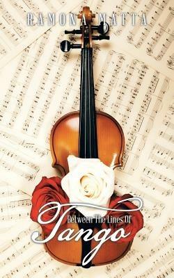 Between the Lines of Tango - Ramona Matta - cover