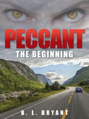 Peccant: The Beginning - B L Bryant - cover