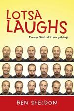 Lotsa Laughs: Funny Side of Everything