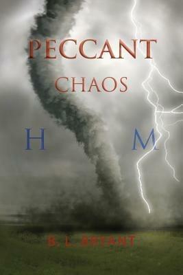 Peccant: Chaos - B L Bryant - cover