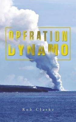 Operation Dynamo - Rob Clarke - cover