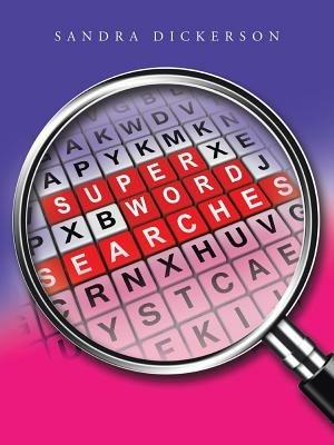 Super Word Searches - Sandra Dickerson - cover
