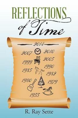 Reflections of Time - R Ray Sette - cover