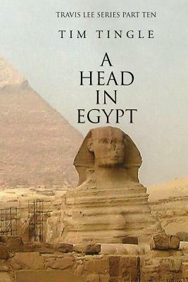 A Head in Egypt - Tim Tingle - cover