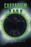 Carpadiem Dark - Michael Markevich - cover