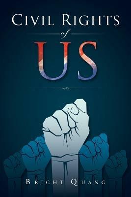 Civil Rights of US - Bright Quang - cover