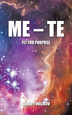 Me - Te: Fit for Purpose - Sergey Volikov - cover