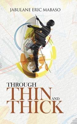 Through Thin and Thick - Jabulane Eric Mabaso - cover