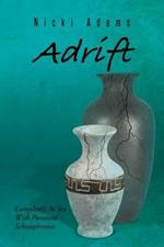 Adrift: Completely at Sea with Paranoid Schizophrenia