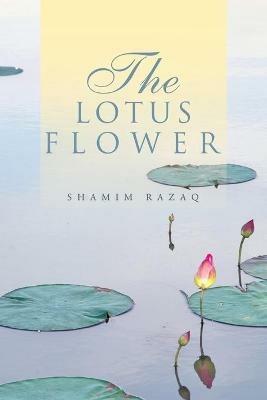 The Lotus Flower - Shamim Razaq - cover