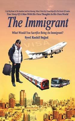 The Immigrant - Syed Kashif Sajjad - cover