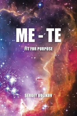 Me - Te: Fit for Purpose - Sergey Volikov - cover