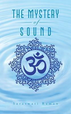 The Mystery of Sound - Saraswati Raman - cover