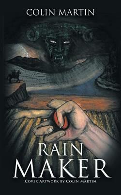Rain Maker - Colin Martin - cover