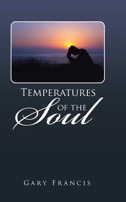 Temperatures of the Soul - Gary Francis - cover