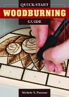 Quick-Start Woodburning Guide - Michele Y Parsons - cover
