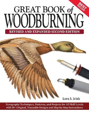 Great Book of Woodburning, Revised and Expanded Second Edition - Lora S. Irish - cover