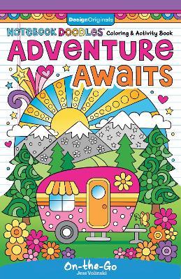Notebook Doodles Adventure Awaits: Coloring and Activity Book - Jess Volinski - cover
