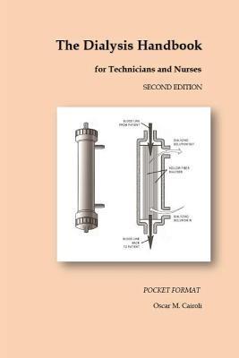 The Dialysis Handbook for Technicians and Nurses: Pocket Format - Oscar M Cairoli - cover
