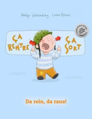 Ça rentre, ça sort ! Da rein, da raus!: Un livre d'images pour les enfants (Edition bilingue français-allemand) - Philipp Winterberg - cover