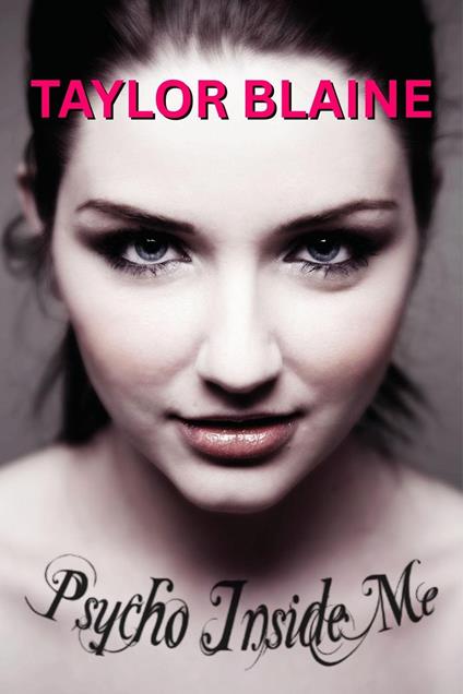 Psycho Inside Me - Taylor Blaine - ebook