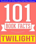 The Twilight Saga - 101 Amazingly True Facts You Didn't Know