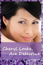 Cheryl Locke, Ace Detective