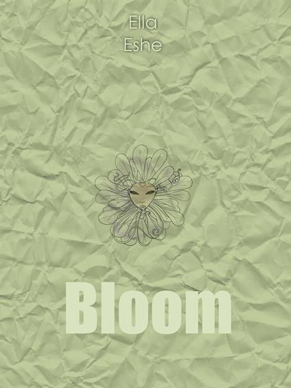Bloom (a Mosse prequel) - Ella Eshe - ebook