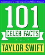 Taylor Swift - 101 Amazing Facts You Didn't Know