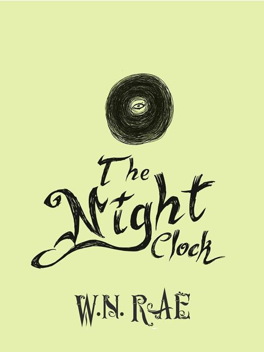 The NightClock - W.N.Rae - ebook