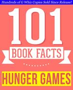 The Hunger Games - 101 Amazingly True Facts You Didn't Know