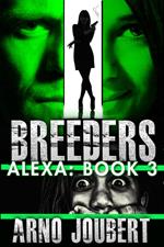 Alexa : Book 3 : Breeders