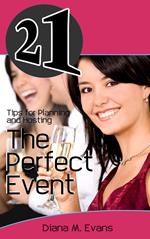 21 Tips for Planning and Hosting The Perfect Event