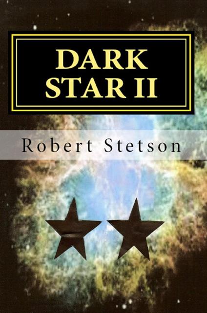 DARK STAR II
