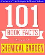The Chemical Garden Trilogy - 101 Amazing Facts You Didn't Know