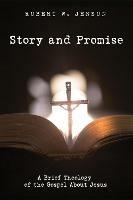 Story and Promise - Robert W Jenson - cover